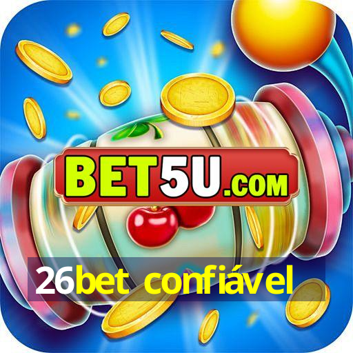 26bet confiável